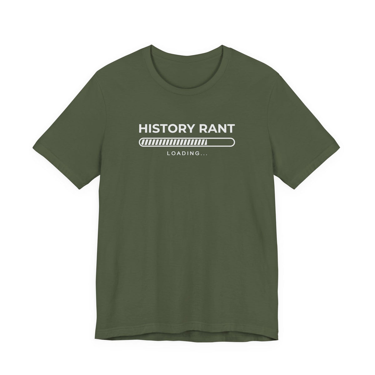 Military Green / S History Rant Loading T-Shirt
