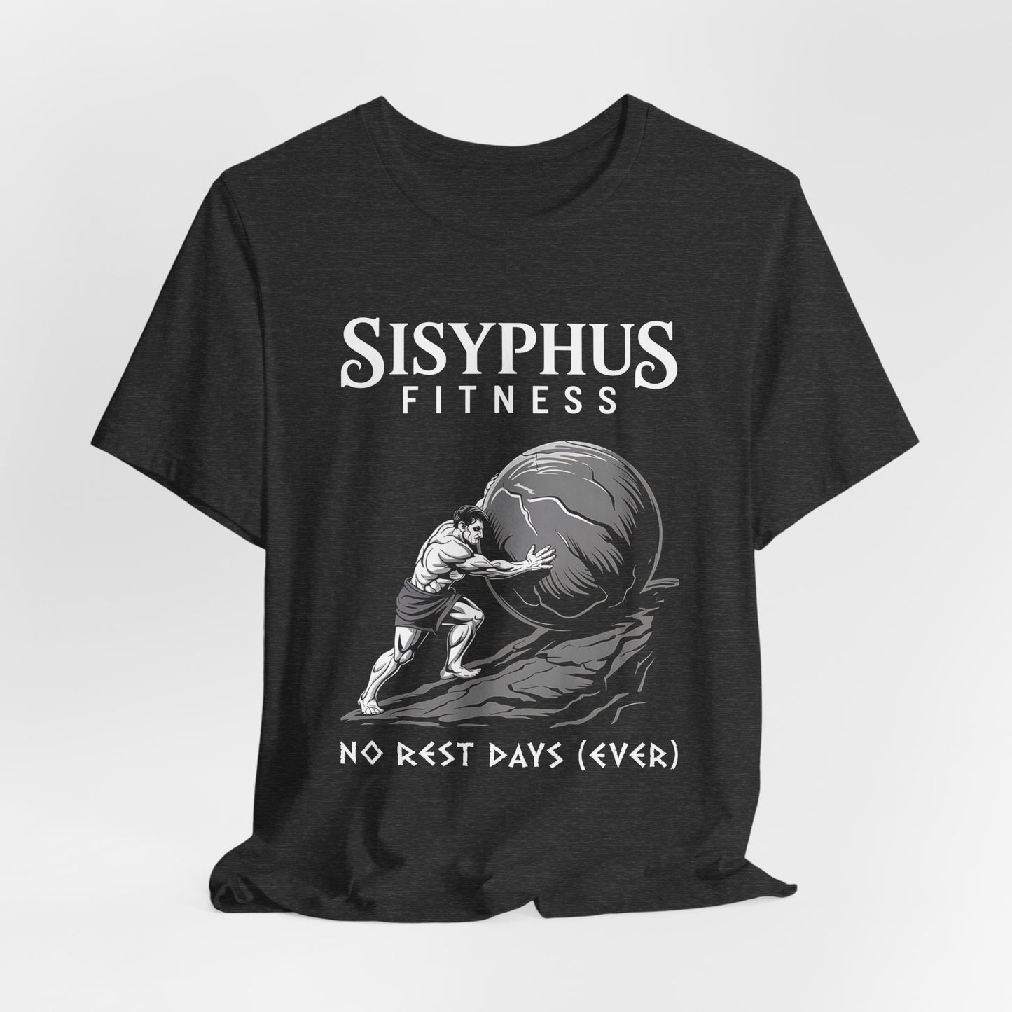 Sisyphus Fitness Funny Greek Mythology T-Shirt