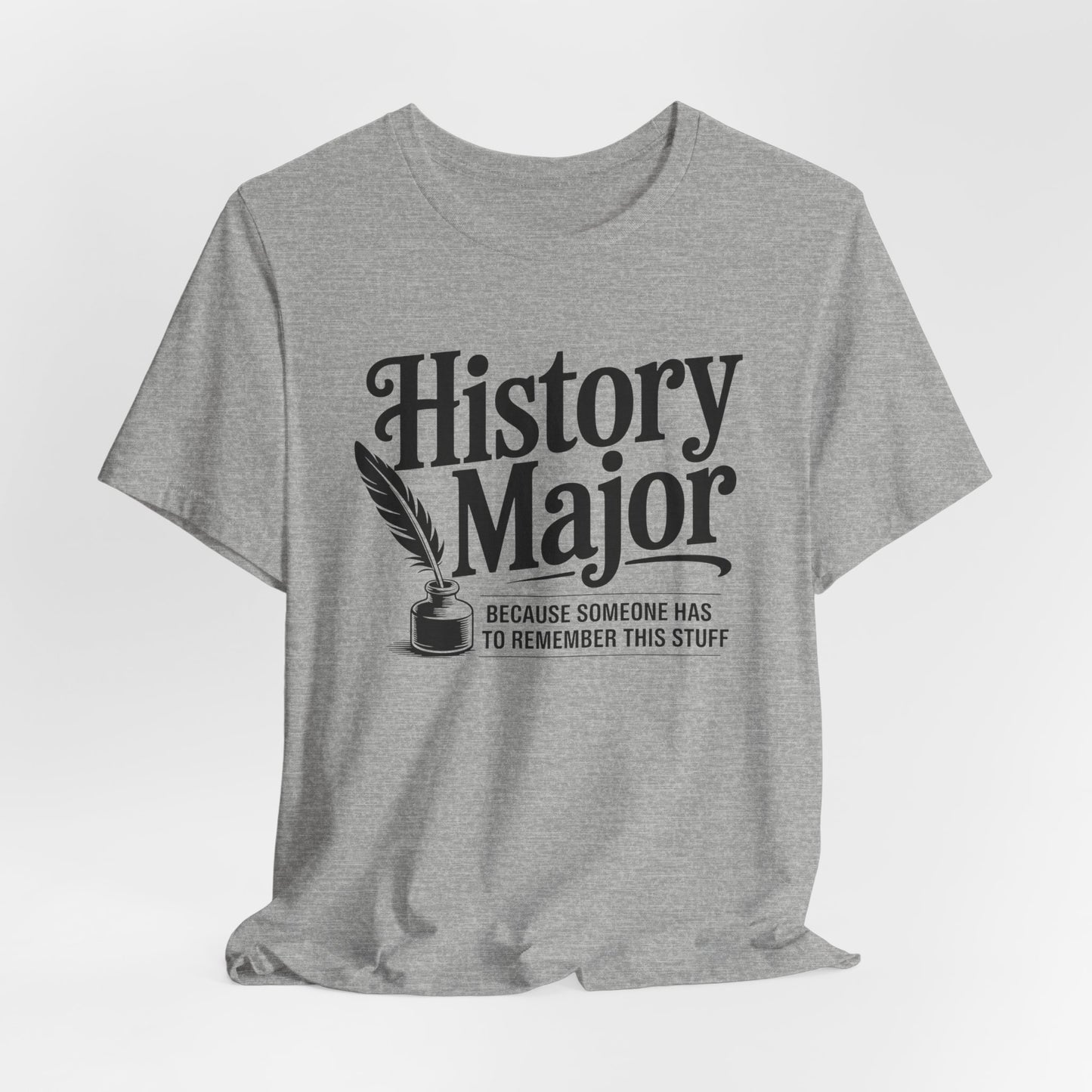 Funny History Major T-Shirt