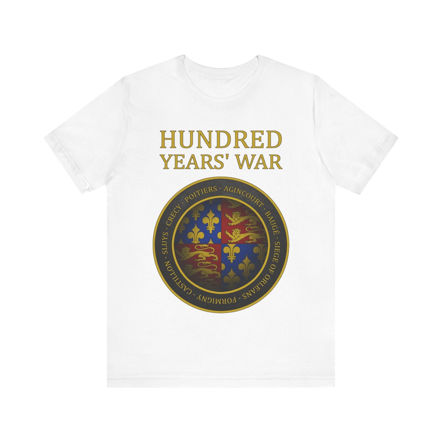Battles of the Hundred Years' War T-Shirt
