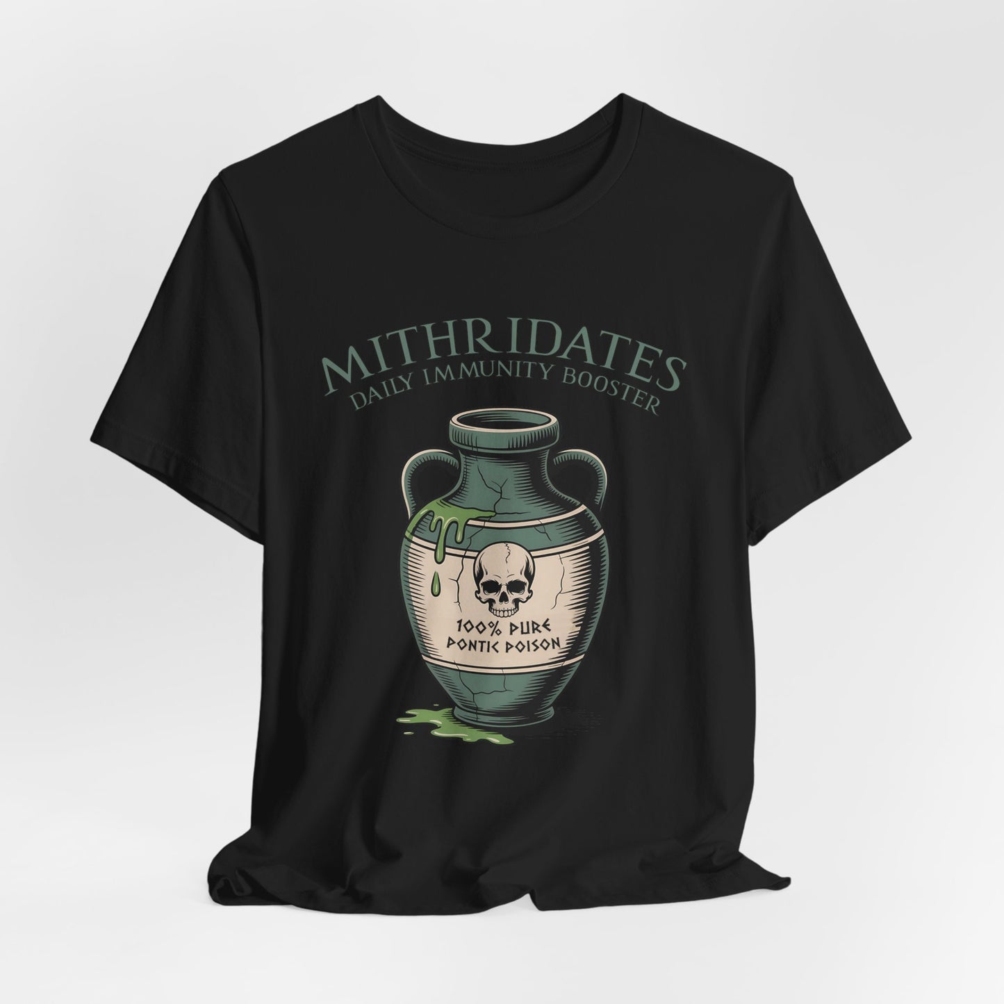 Mithridates Daily Immunity Booster - Poison King of Pontus - Funny History T-Shirt