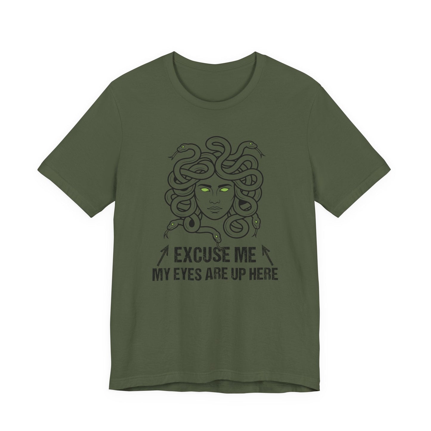 Medusa Eyes Up Here T-Shirt