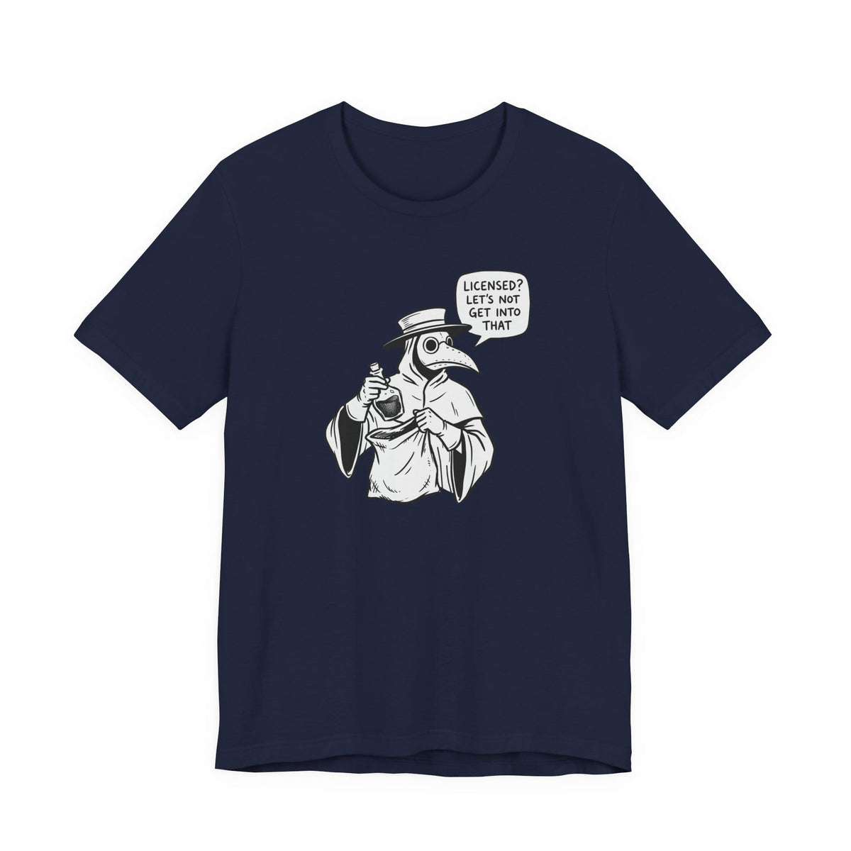 Licensed? Plague Doctor T-Shirt