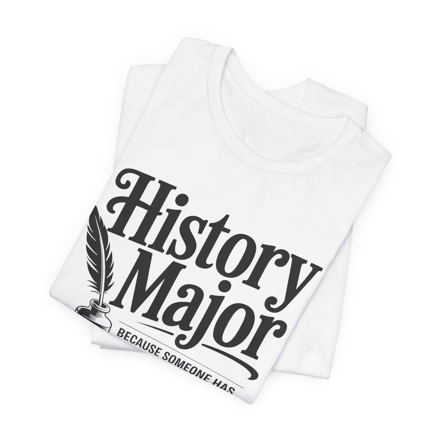 Funny History Major T-Shirt