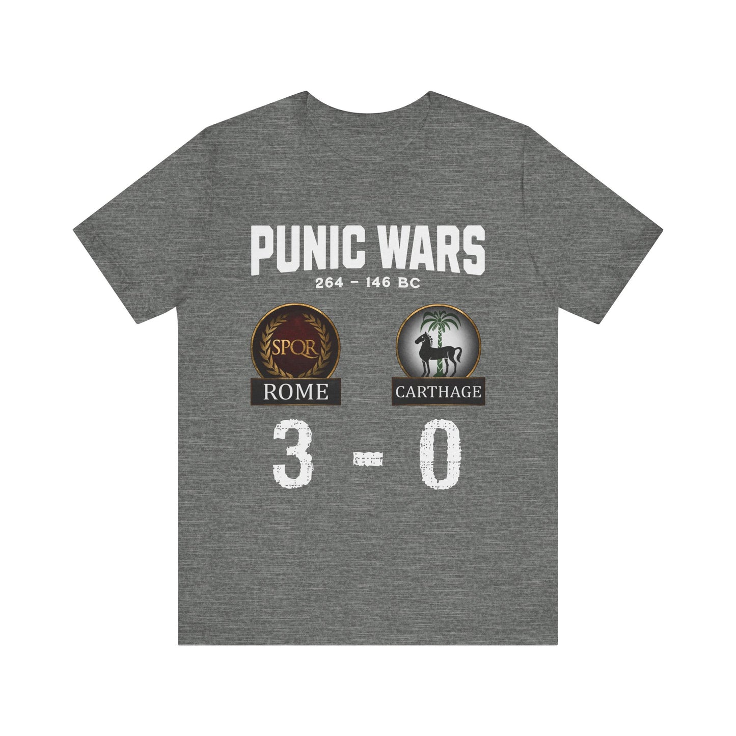 Punic Wars - Rome vs Carthage - 3 to 0 Final Score - Funny History T-shirt