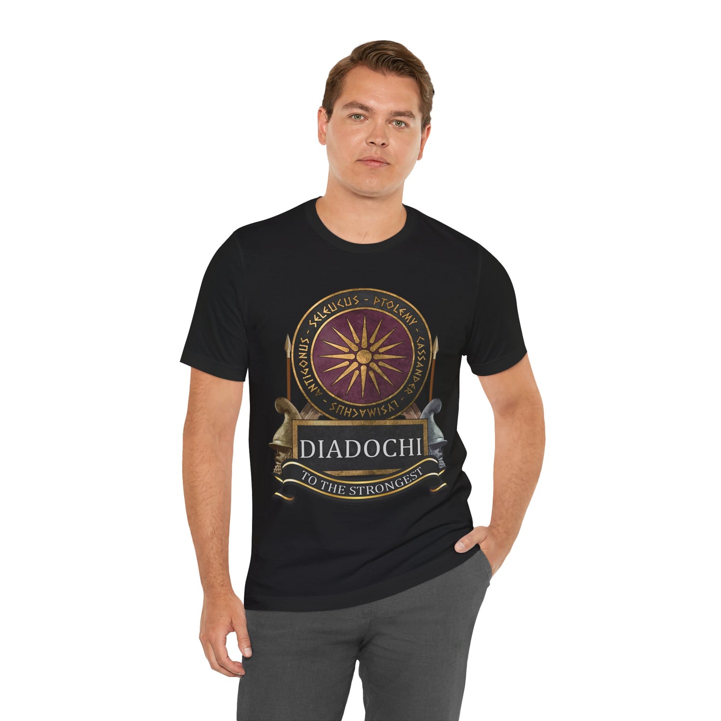 Diadochi Wars of the Hellenistic Successor Kingdoms - To the Strongest T-shirt