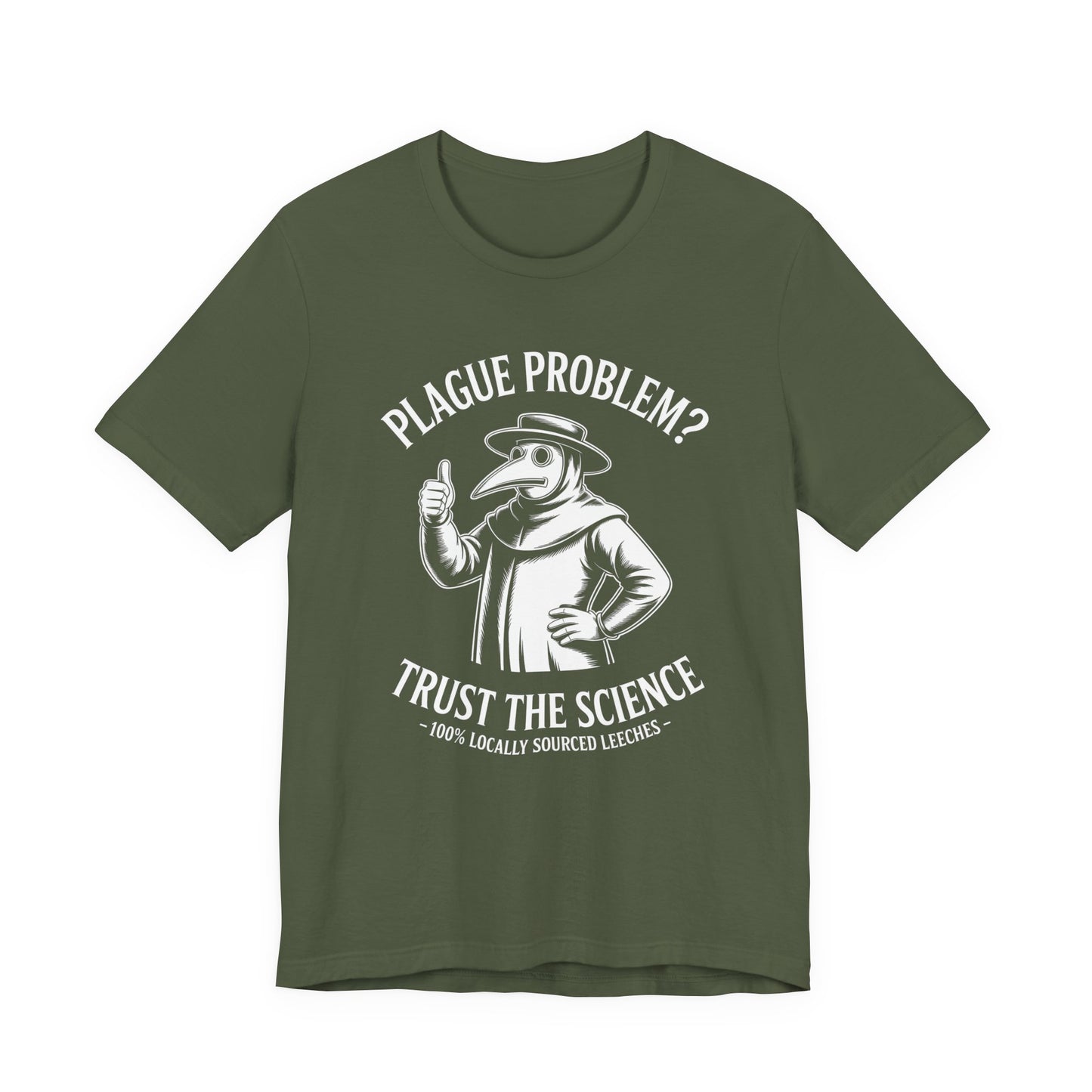 Funny Plague Doctor - Trust the Science Black Death T-Shirt