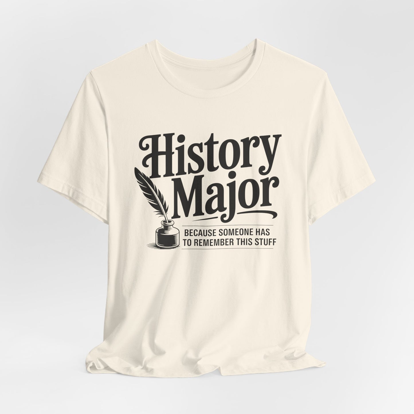 Funny History Major T-Shirt