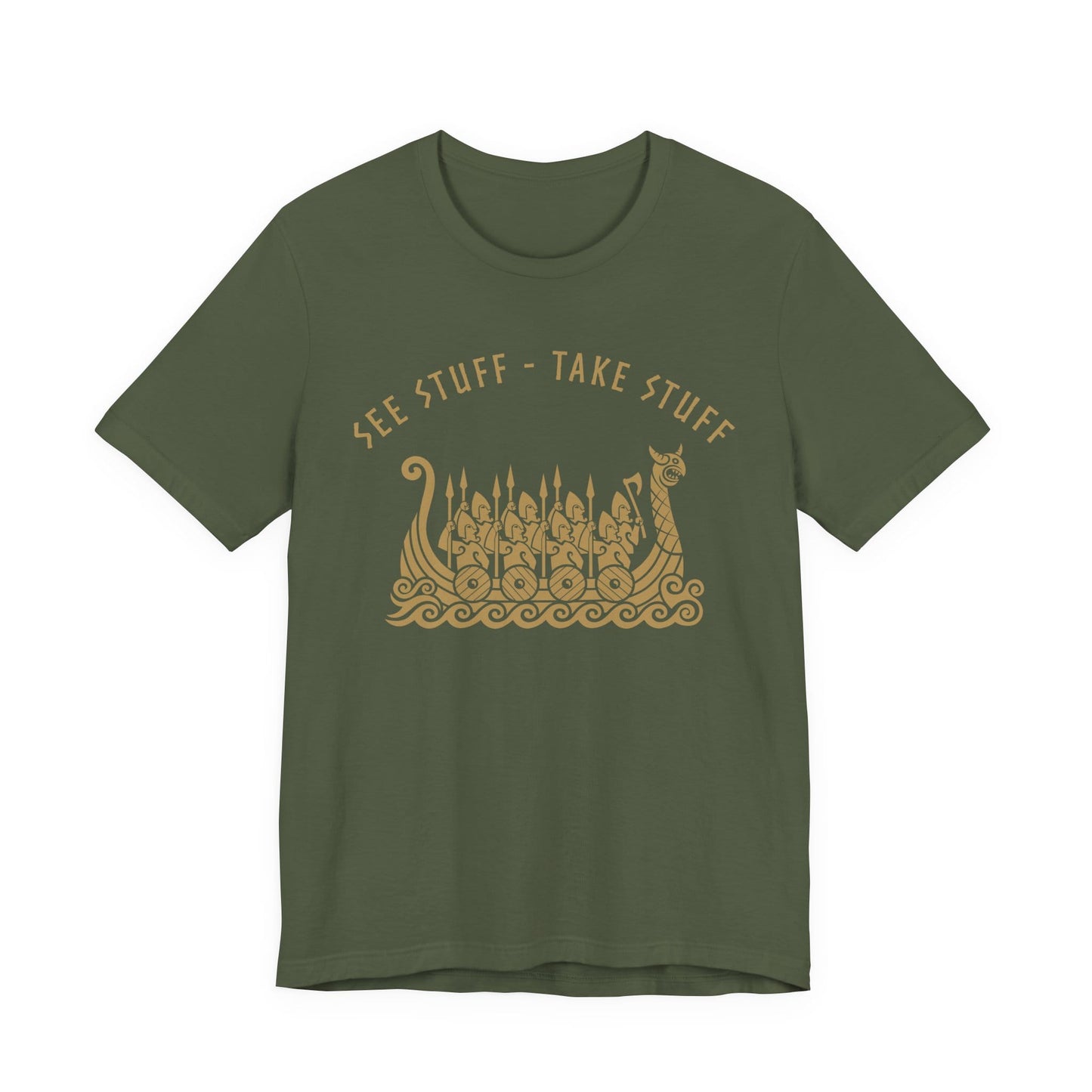 See Stuff Take Stuff T-Shirt