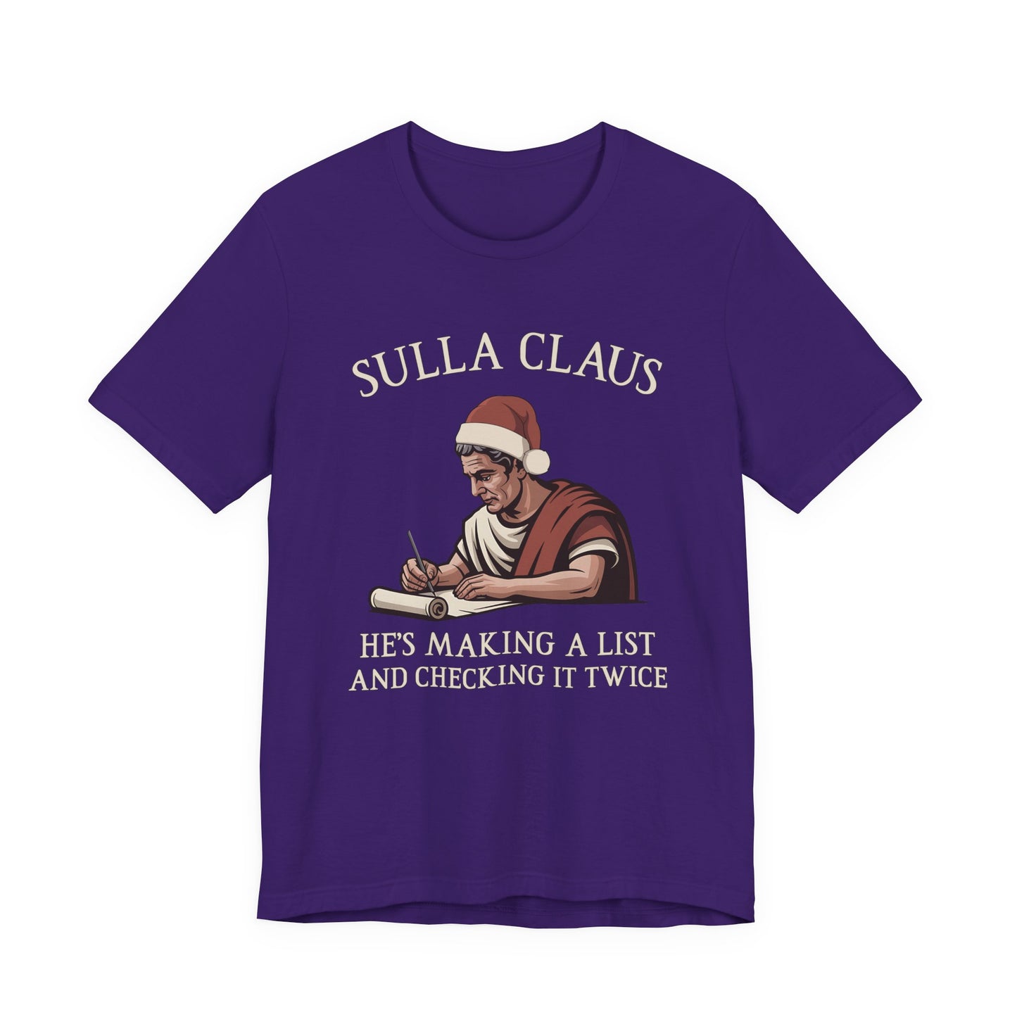 Sulla Claus - Sulla's Proscriptions List - Funny Roman Santa T-Shirt