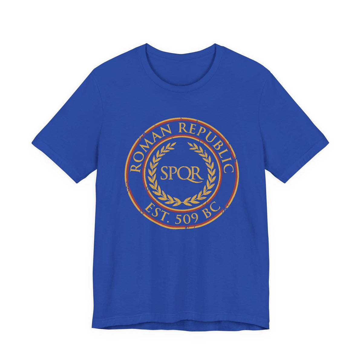 True Royal / S Roman Republic Est. 509 BC T-Shirt