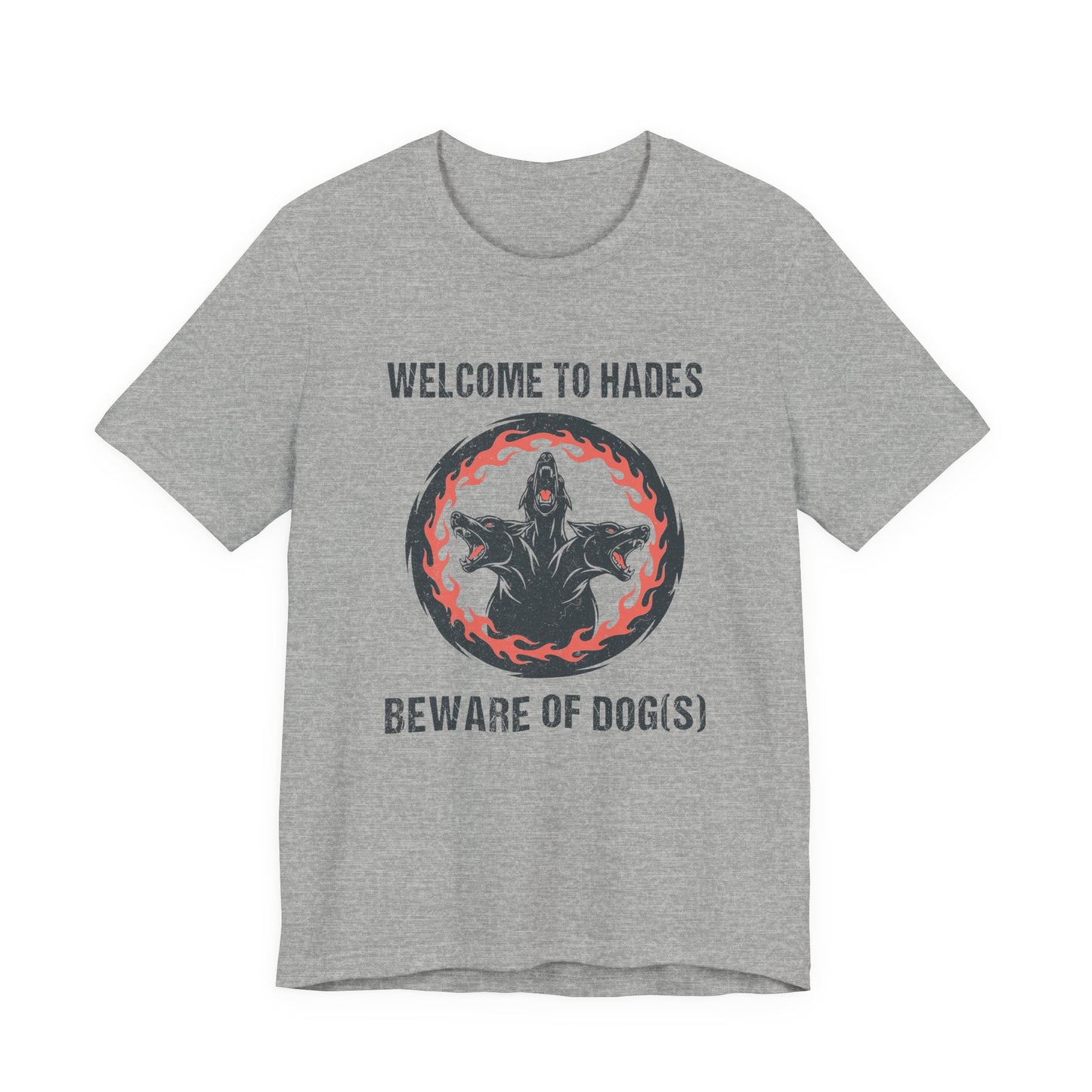 Welcome to Hades - Beware of Dog(s) T-Shirt