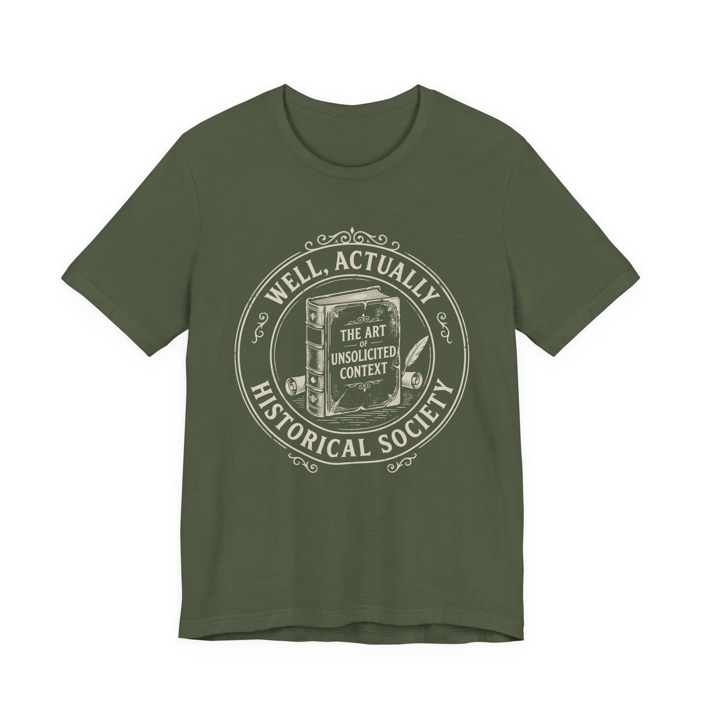 Well, Actually... Historical Society T-Shirt