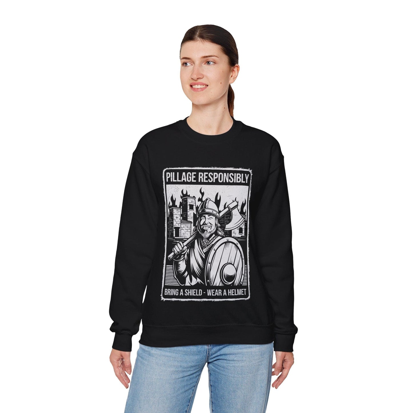 Pillage Responsibly Sweatshirt