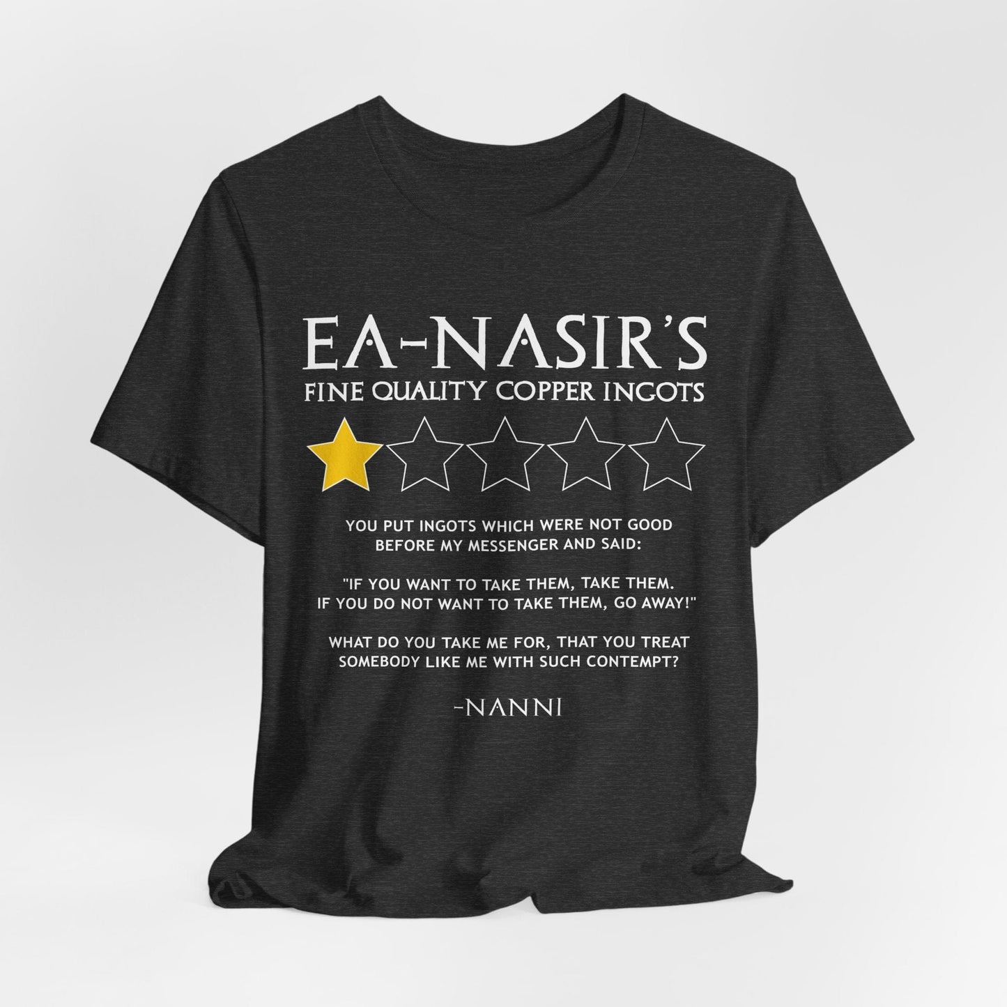 Dark Grey Heather / S Ea-Nasir's Copper 1 Star Review T-Shirt