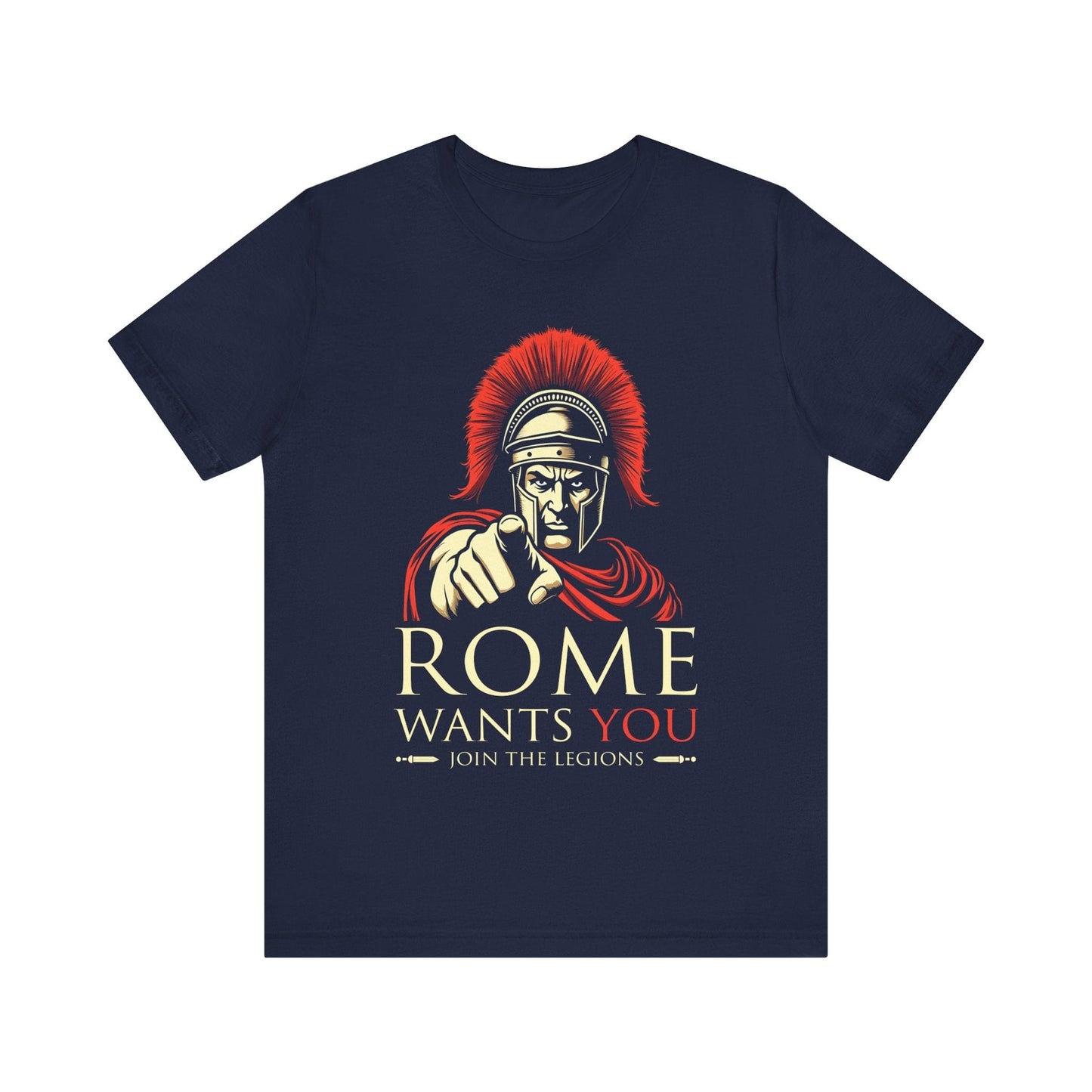 Navy / S ROME WANTS YOU - Join the Legions T-Shirt