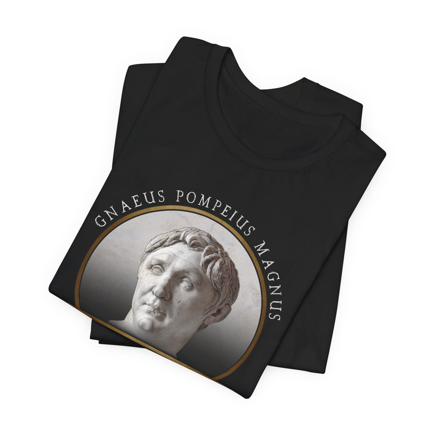 Pompey the Great T-Shirt