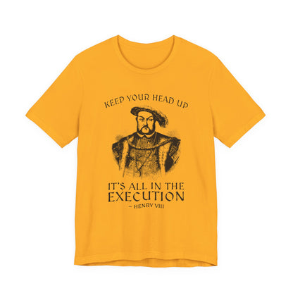 Henry VIII Motivational T-Shirt