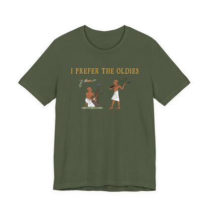 I Prefer the Oldies T-Shirt