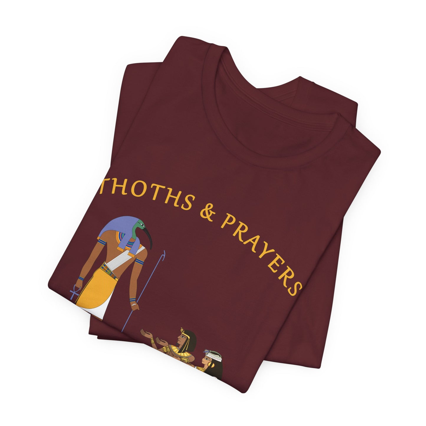 Thoths and Prayers T-Shirt