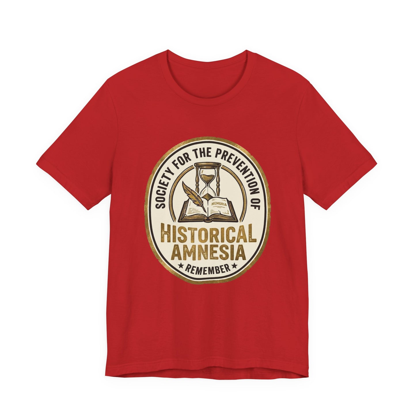 Society for the Prevention of Historical Amnesia T-Shirt