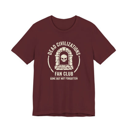 Dead Civilizations Fan Club T-Shirt