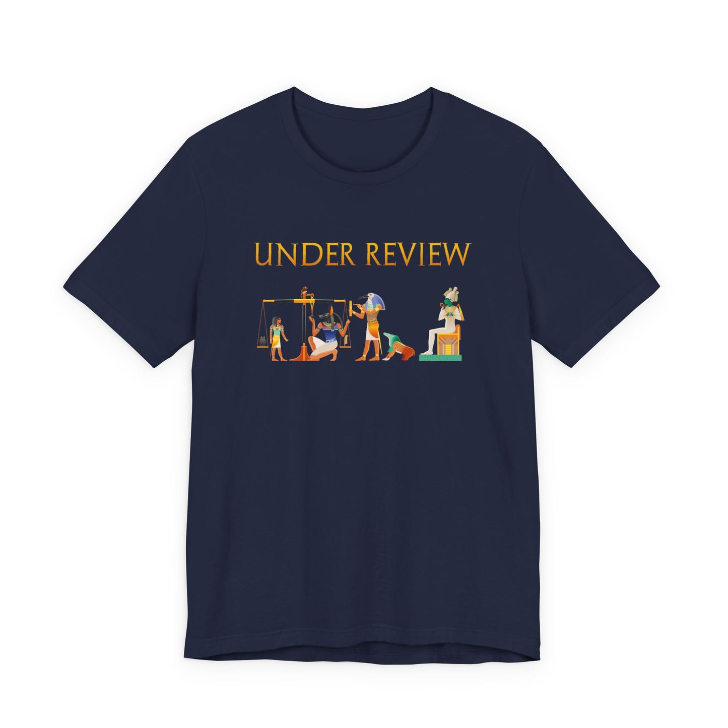 Under Review - Funny Ancient Egypt T-Shirt