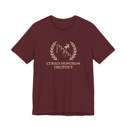 Cursus Honorum Dropout T-Shirt