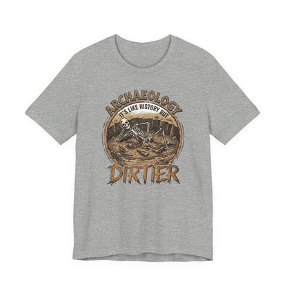 Athletic Heather / S Dirty Archaeology T-Shirt