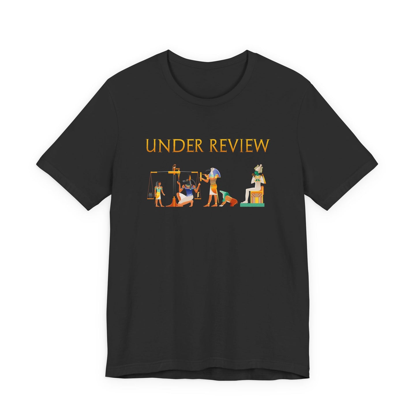 Under Review - Funny Ancient Egypt T-Shirt