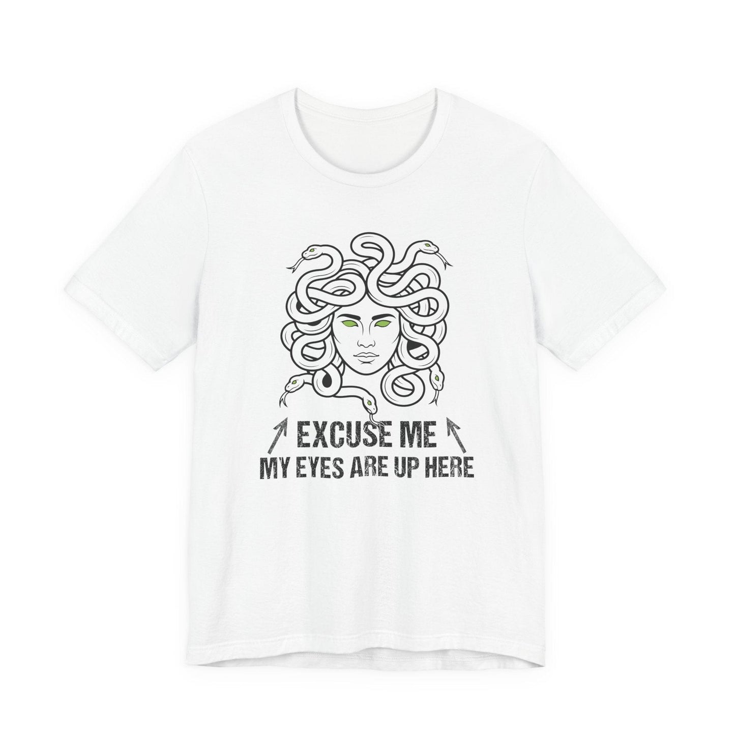 Medusa Eyes Up Here T-Shirt