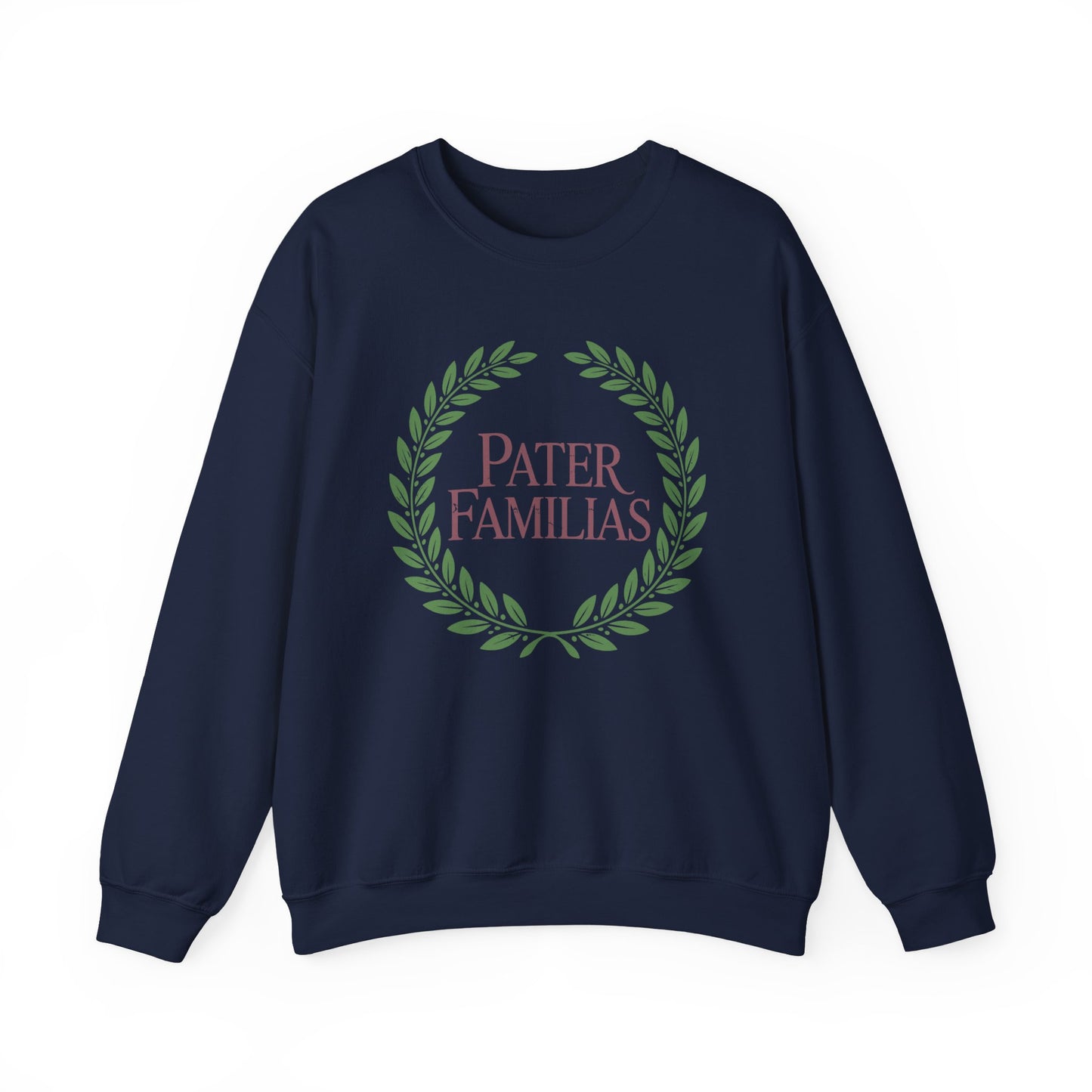 Pater Familias - Roman Patriarch Sweatshirt