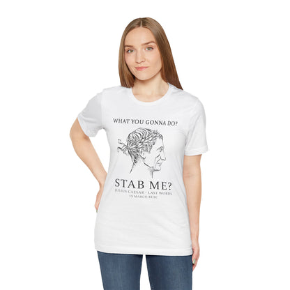 Caesar Last Words T-Shirt