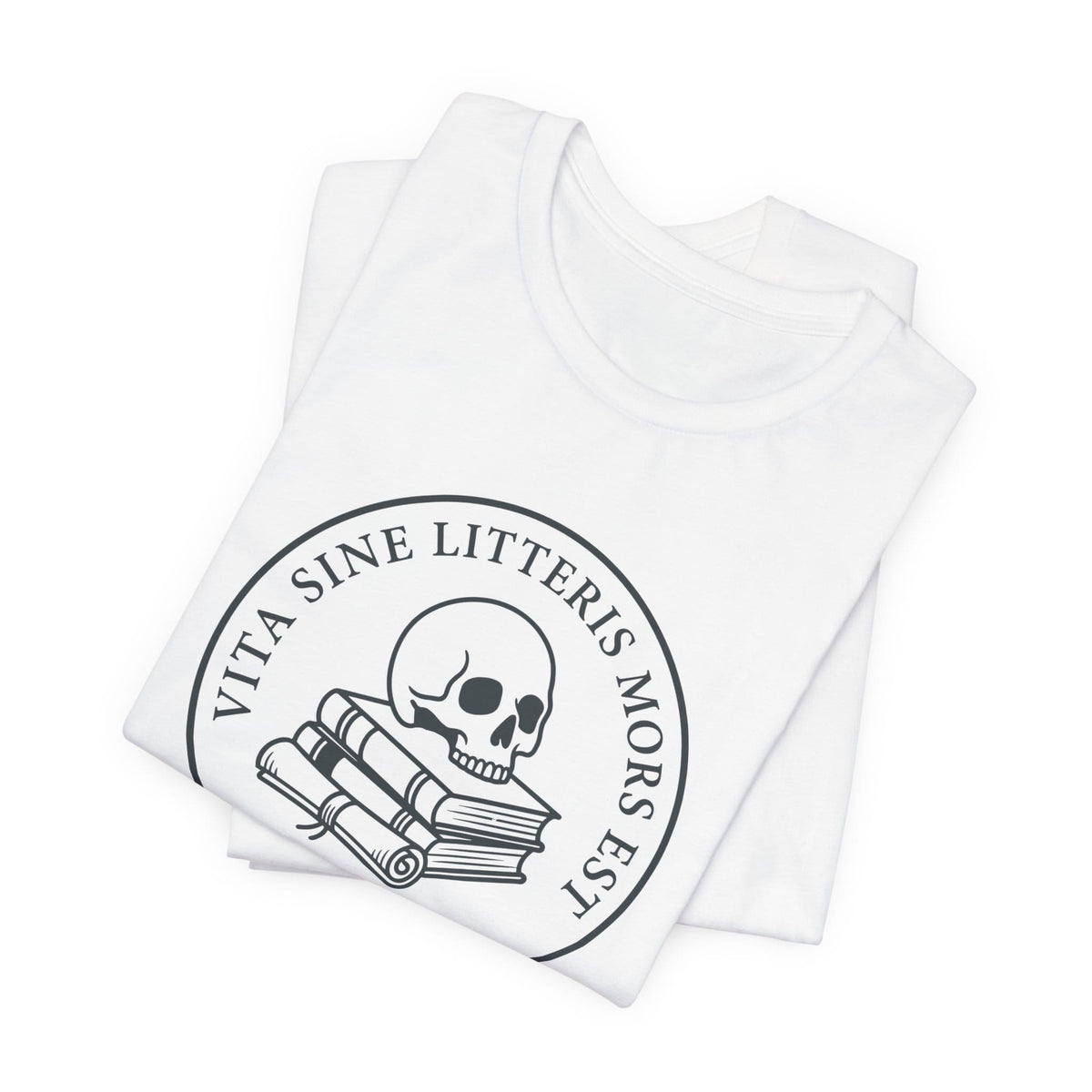 Life Without Learning is Death Latin T-Shirt