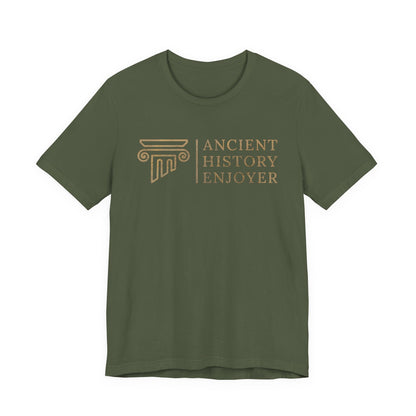 Ancient History Enjoyer T-Shirt
