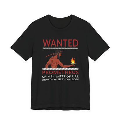 WANTED Prometheus T-Shirt
