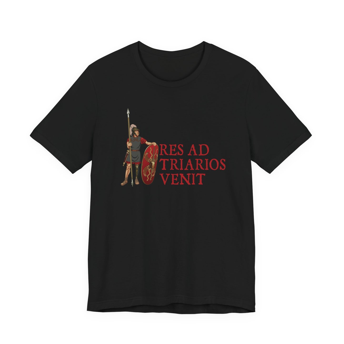 It's Come to the Triarii Latin T-Shirt