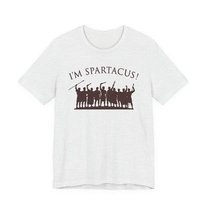 I'm Spartacus! T-Shirt