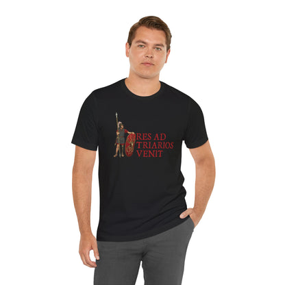 It's Come to the Triarii Latin T-Shirt