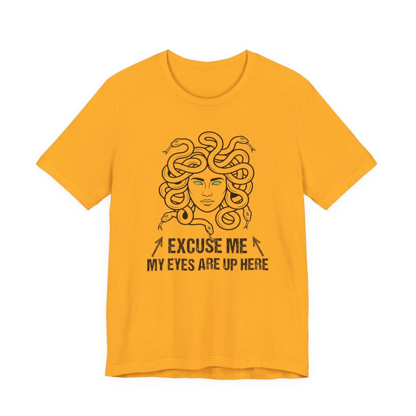 Medusa Eyes Up Here T-Shirt