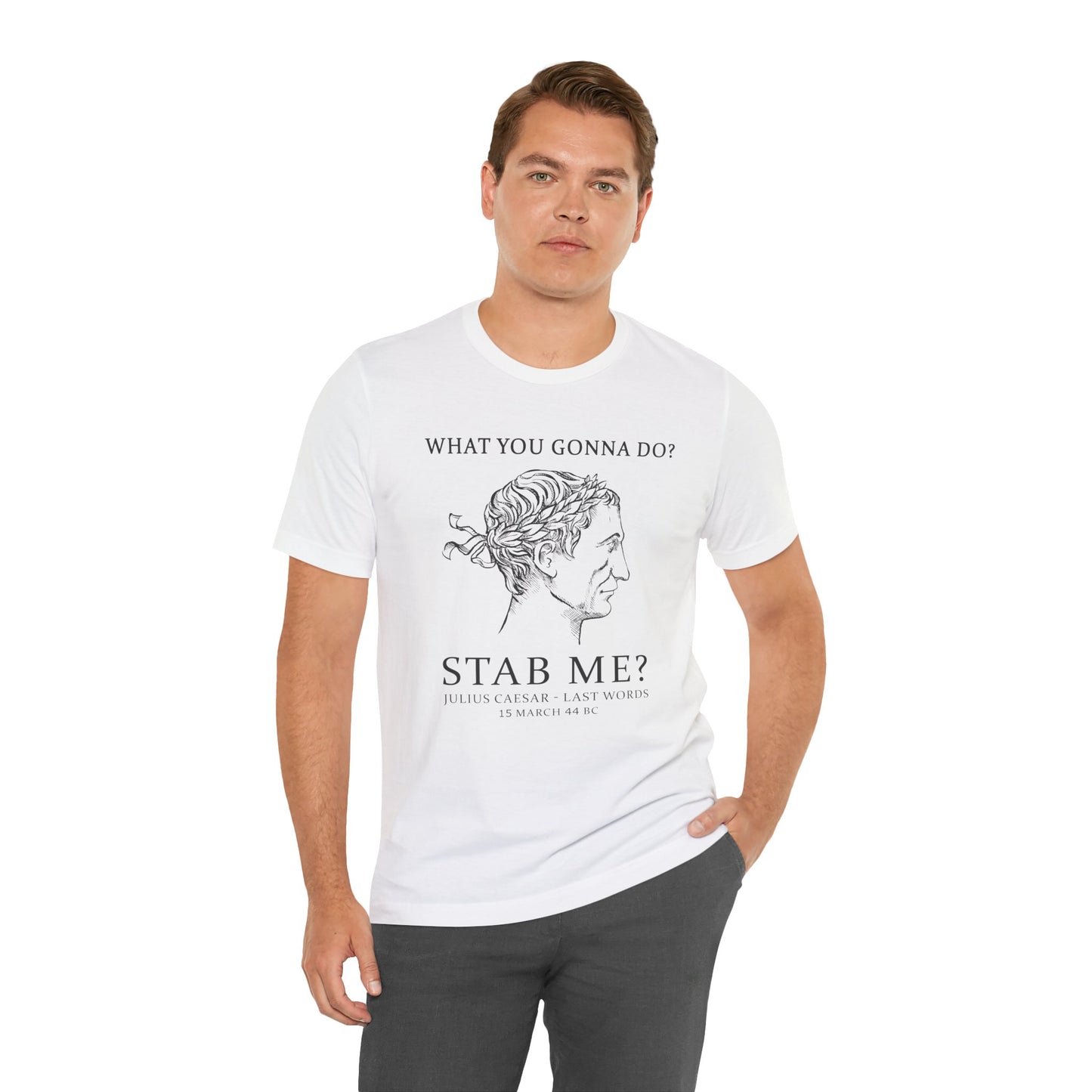 Caesar Last Words T-Shirt