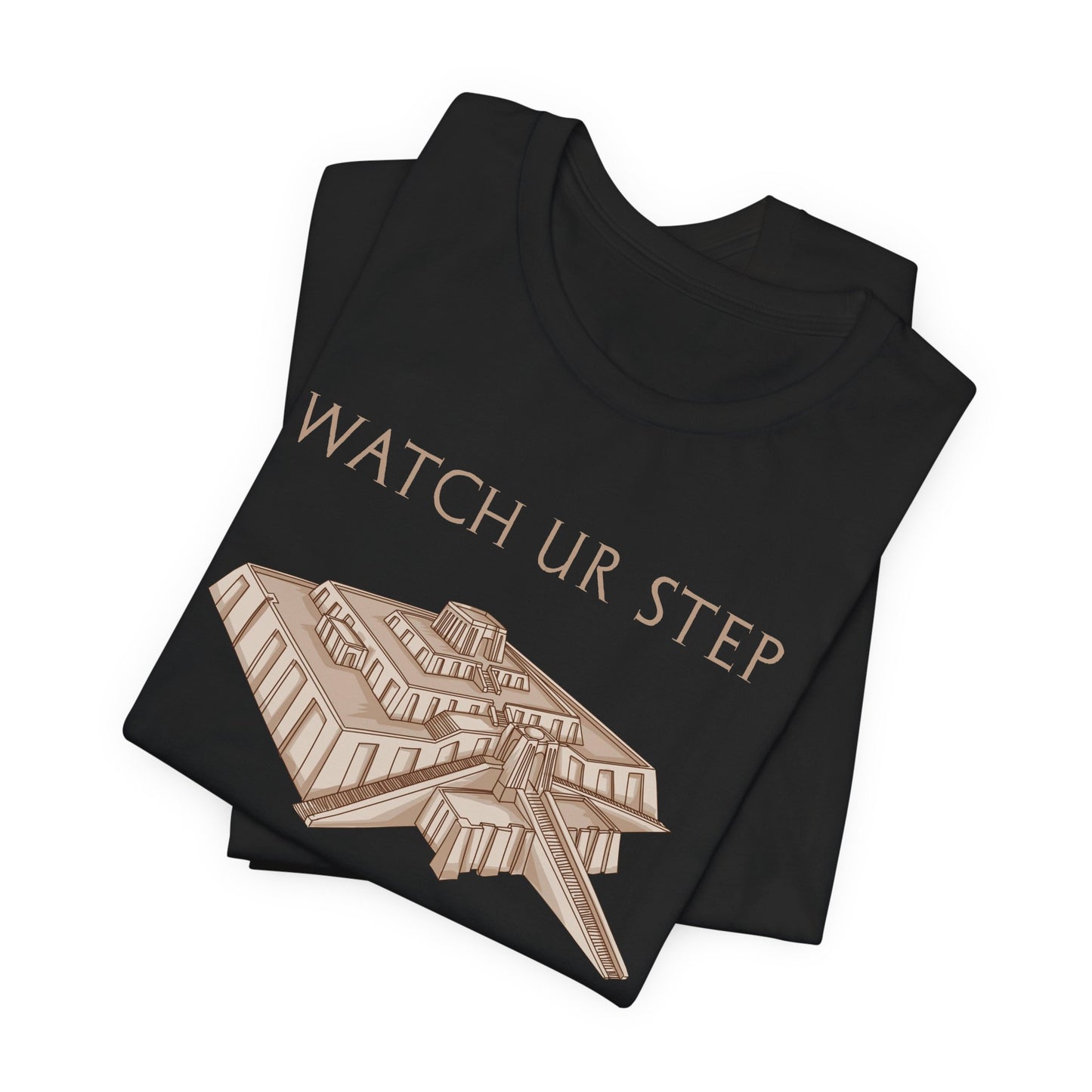 Watch Ur Step - Ziggurat of Ur T-Shirt