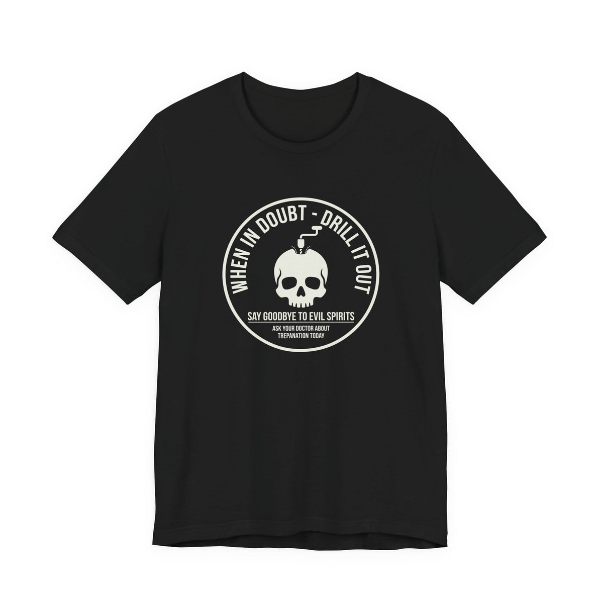 Trepanation T-Shirt
