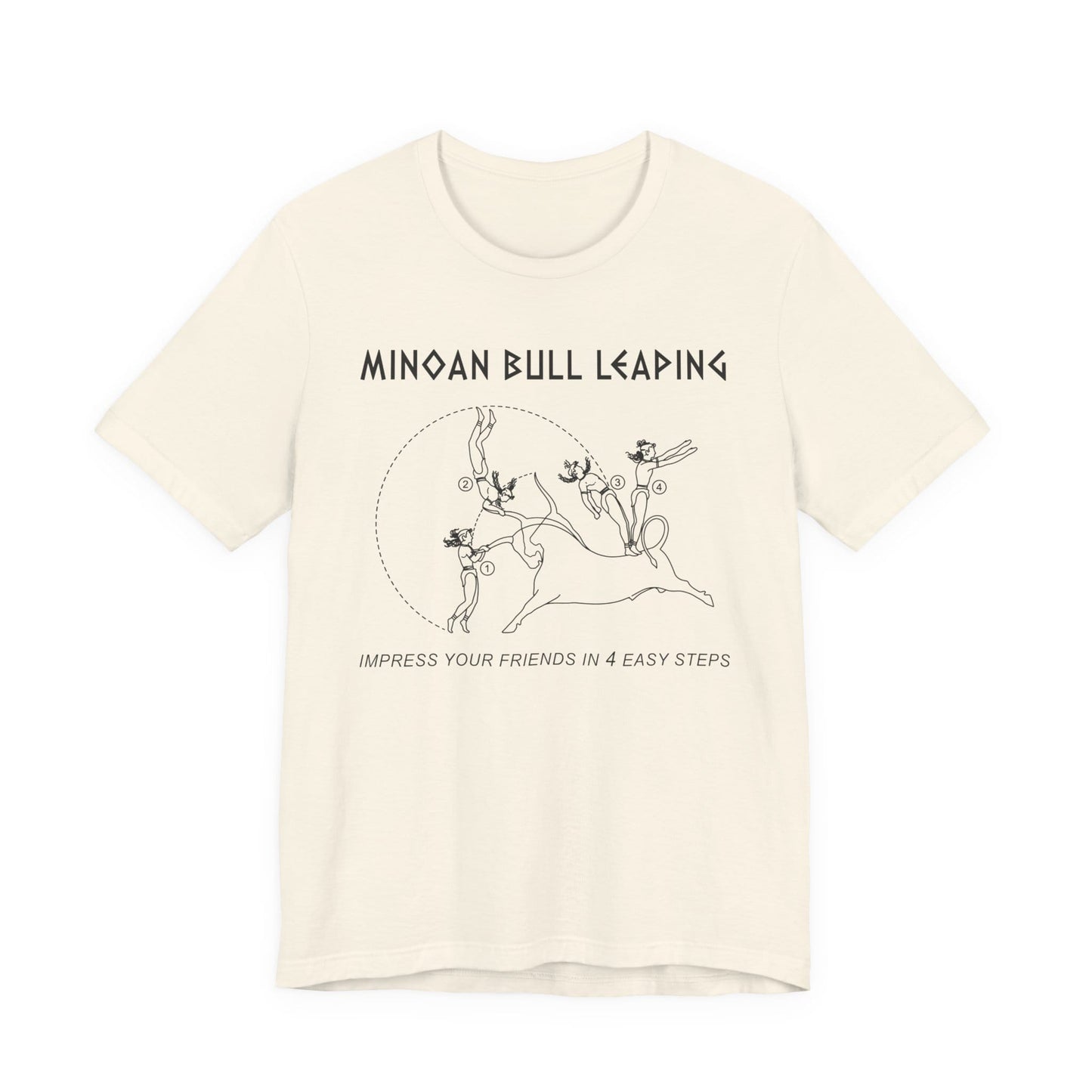 Minoan Bull Leaping 4 Easy Steps T-Shirt