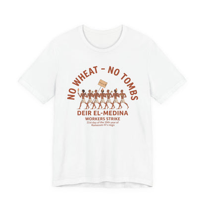 No Wheat No Tombs T-Shirt