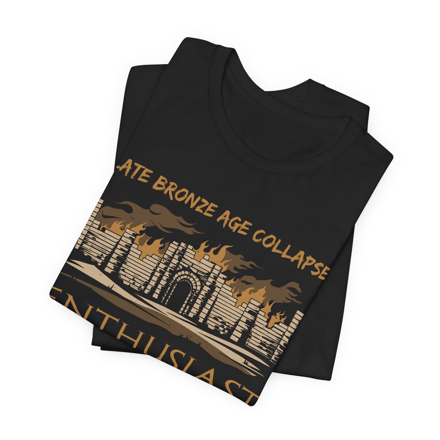 Late Bronze Age Collapse Enthusiast T-Shirt