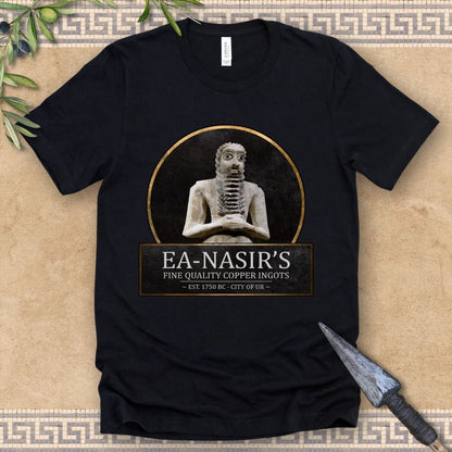 Ea-Nasir's Fine Quality Copper Ingots T-Shirt
