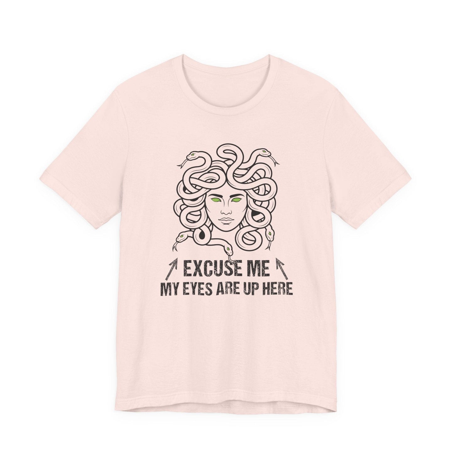 Medusa Eyes Up Here T-Shirt