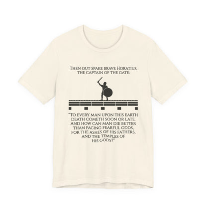 Horatius at the Bridge Quote T-Shirt