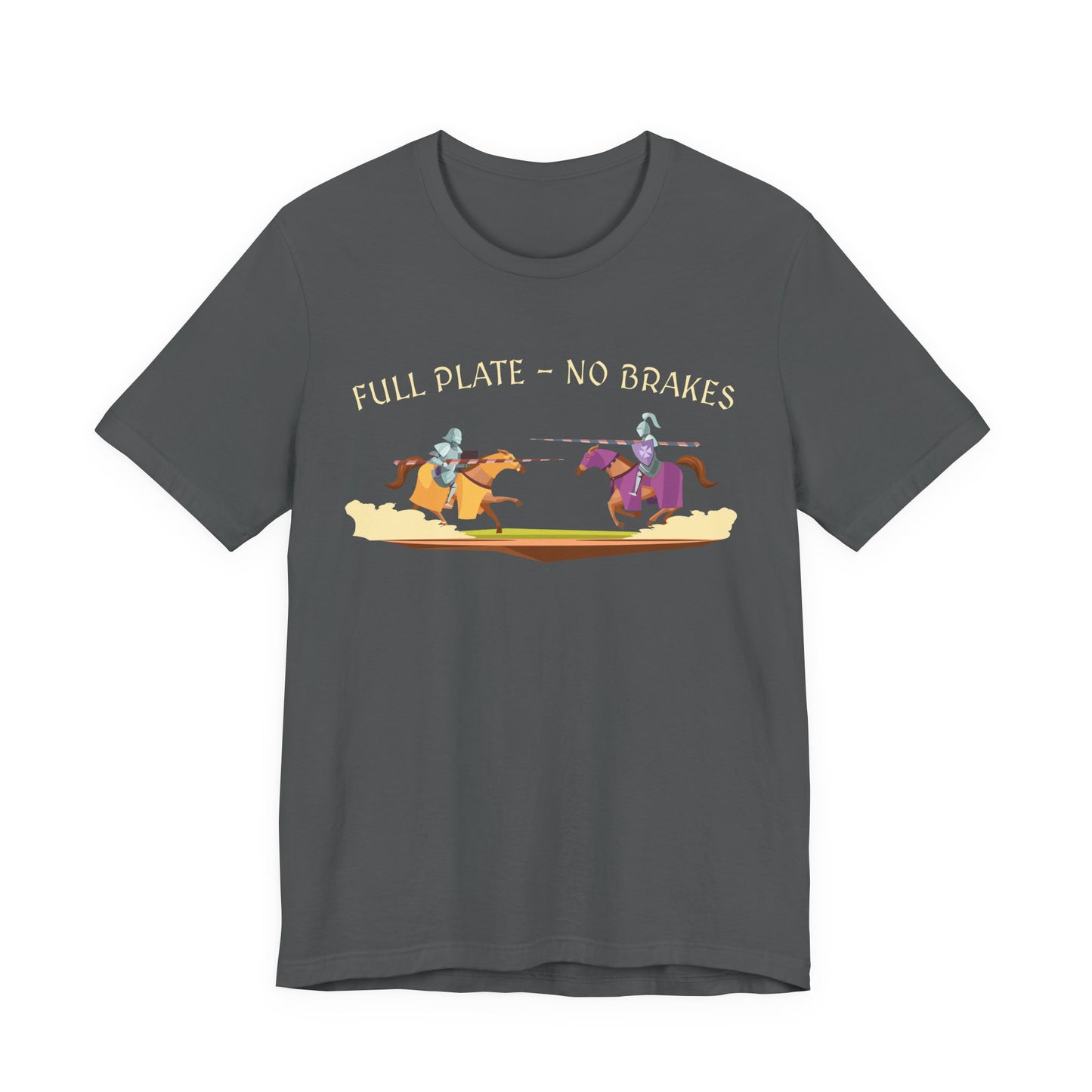 Full Plate No Brakes Jousting T-Shirt
